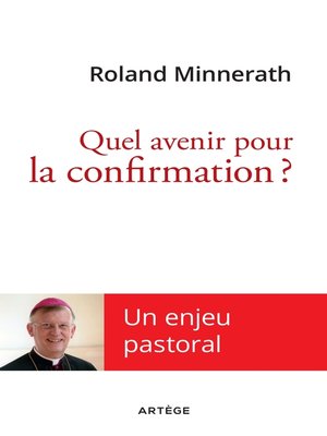 cover image of Quel avenir pour la confirmation ?
